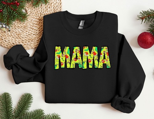 Grinchmas mama sweatshirt - grinchmas,